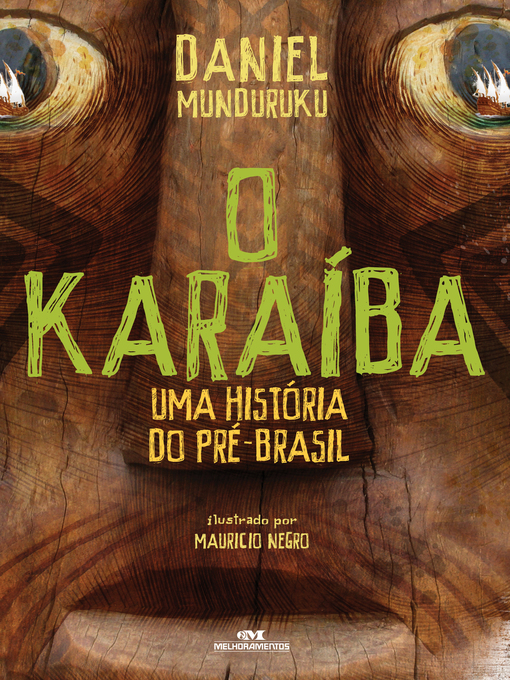 Title details for O Karaíba by Daniel Munduruku - Available